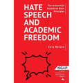 Hate Speech and Academic Freedom: The Antisemitic Assault on Basic Principles - Paperback