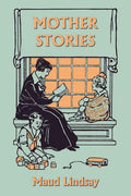 Mother Stories (Yesterday's Classics) - Paperback