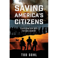 Saving America's Citizens: Exercising our Oath for our Country - Paperback