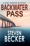 Backwater Pass: A Kurt Hunter Mystery - Paperback