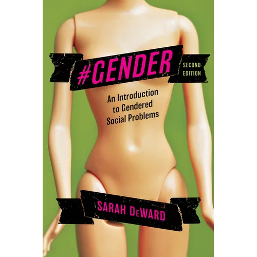#Gender: An Introduction to Gendered Social Problems - Paperback