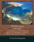 The Blue Lagoon - A Romance - Paperback