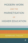 Modern Work and the Marketisation of Higher Education - Paperback