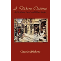 A Dickens Christmas: A Christmas Carol and Other Stories - Paperback