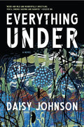 Everything Under - Paperback