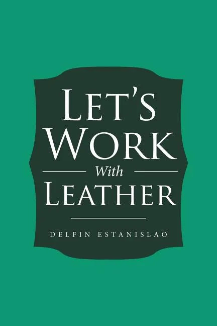 Let's Work With Leather - Paperback
