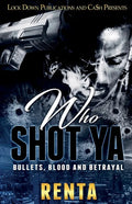 Who Shot YA: Bullets, Blood and Betrayal - Paperback