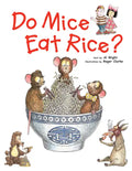 Do Mice Eat Rice? - Hardcover