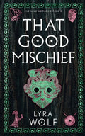 That Good Mischief - Paperback