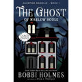 The Ghost of Marlow House - Paperback