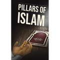 Pillars of Islam - Paperback