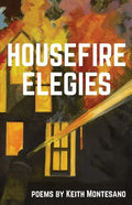 Housefire Elegies - Paperback