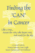 Finding the Can in Cancer - Paperback