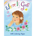 Where Is God?: With Coloring Pages - Paperback