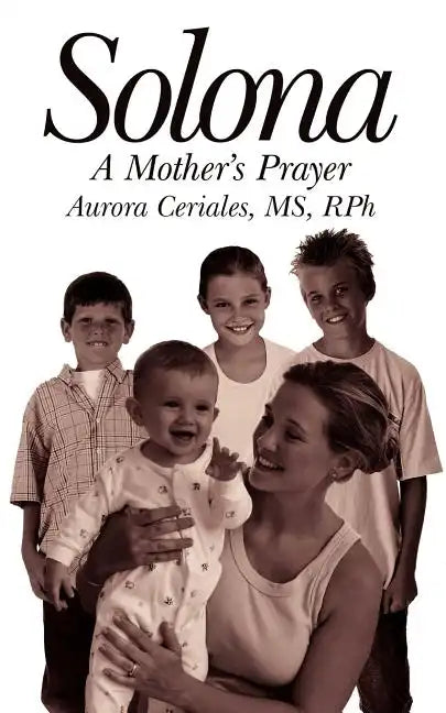Solona: A Mother's Prayer - Paperback