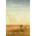 Dream Interpretation: A to Z - Paperback