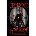 Clockwork Wonderland - Paperback