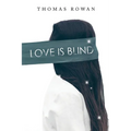 Love is Blind - Paperback
