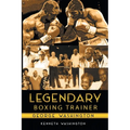 Legendary Boxing Trainer George Washington - Paperback