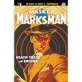 The Masked Marksman #1: Death Takes an Encore - Paperback
