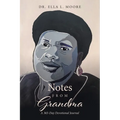 Notes From Grandma: A 365-Day Devotional Journal - Paperback