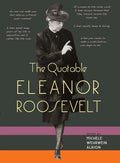 The Quotable Eleanor Roosevelt - Paperback