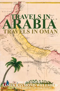 Travels in Arabia: Travels in Oman - Paperback