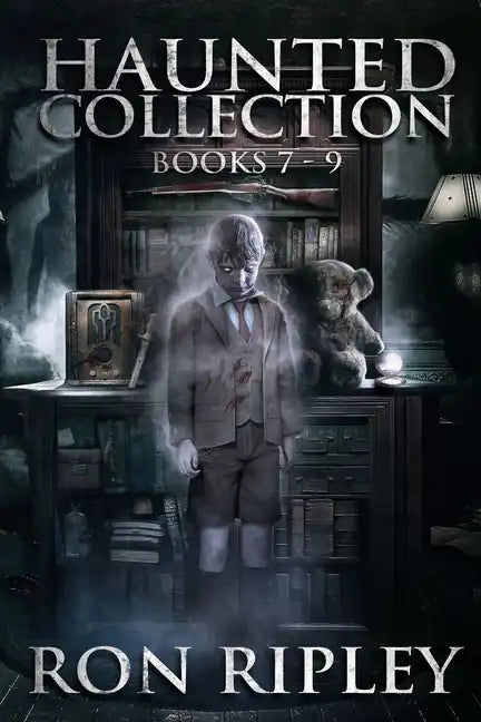 Haunted Collection Series: Books 7-9: Supernatural Horror with Scary Ghosts & Haunted Houses - Paperback