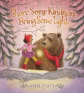 Share Some Kindness, Bring Some Light - Hardcover