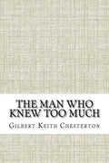 The Man Who Knew Too Much - Paperback