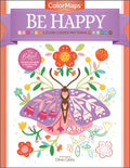 Colormaps: Be Happy: Color-Coded Patterns Adult Coloring Book - Paperback