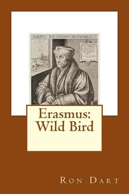 Erasmus: Wild Bird - Paperback