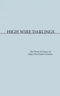 High Wire Darlings - Paperback