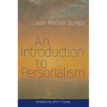 An Introduction to Personalism - Paperback