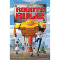 The Junkyard Bot: Robots Rule, Book 1 - Paperback