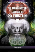 The manufacture and sale of St Einstein - IV - Paperback