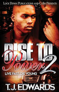 Rise to Power 2: Live Fast, Die Young - Paperback
