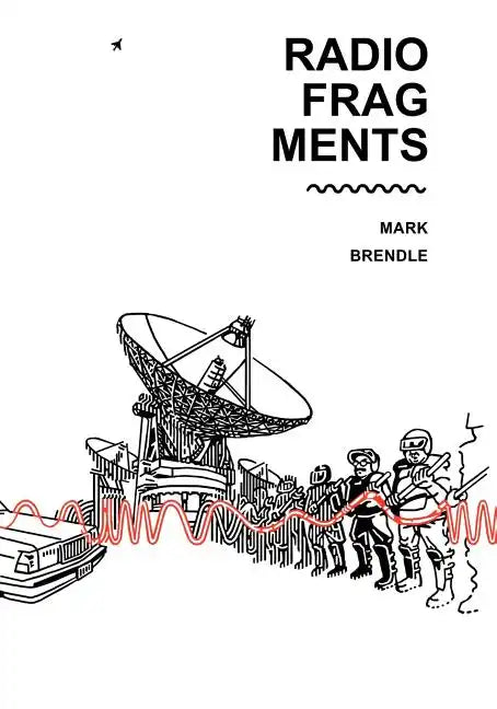 Radio Fragments - Paperback