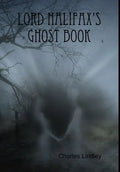 Lord Halifax's Ghost Book - Hardcover