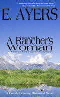 Historical Fiction: A Rancher's Woman - Victorian Native American Western - Paperback