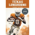 Texas Longhorns Football Fun Facts - Paperback