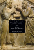 Aristotle's Dialogue with Socrates: On the Nicomachean Ethics - Paperback