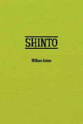 Shinto: The Ancient Religion of Japan - Paperback