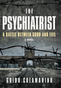 The Psychiatrist: A Battle Between Good and Evil - Hardcover