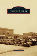 Pryor Creek - Hardcover