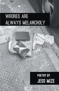 Whores are Always Melancholy - Paperback
