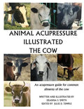 Animal Acupressure Illustrated The Cow - Paperback