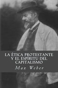 La etica protestante y el espiritu del capitalismo - Paperback