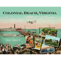 Colonial Beach, Virginia: Playground of the Potomac - Paperback