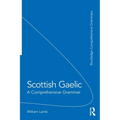Scottish Gaelic: A Comprehensive Grammar - Paperback